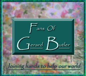 Gerard Butler from his fans around the world grove